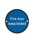 ZSS10-PCB - Zoo Hardware 76mm 'Fire Door Keep Locked' Disc Signage - Powder Coated Black