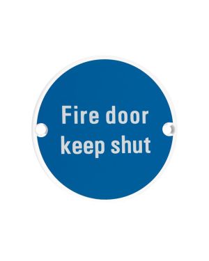 Click Here To Enlarge This Photo Of ZSS09-PCW - Zoo Hardware 76mm 'Fire Door Keep Shut' Disc Signage - Powder Coated White