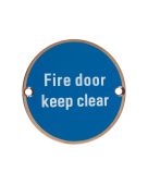 ZSS11-PVDBZ - Zoo Hardware 76mm 'Fire Door Keep Clear' Disc Signage - PVD Bronze
