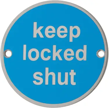 Click Here To Enlarge This Photo Of AR900 Hoppe 76mm “Keep Locked Shut” Sign - Satin Stainless Steel (8511221)