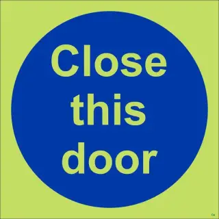 Photoluminescent (Glow in the Dark) Self Adhesive (Class C) Close This Door Sign - 100mm x 100mm