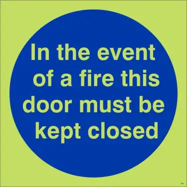 Click Here To Enlarge This Photo Of Photoluminescent (Glow in the Dark) Rigid Plastic (Class C) In The Event Of A Fire This Door Must Be Kept Closed Door Sign - 100mm x 100mm