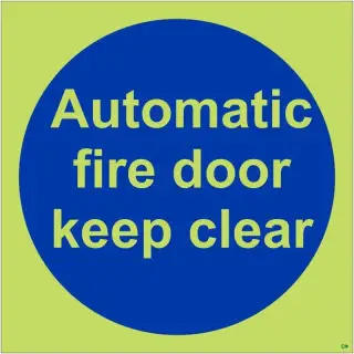 Photoluminescent (Glow in the Dark) Self Adhesive (Class C) Automatic Fire Door Keep Clear Door Sign - 100mm x 100mm