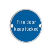 ZSA10SA - Zoo Hardware 76mm 'Fire Door Keep Locked' Disc Signage - Aluminium