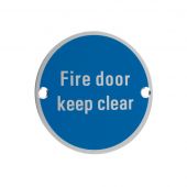 ZSA11SA - Zoo Hardware 76mm 'Fire Door Keep Clear' Disc Signage - Aluminium