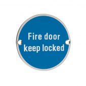 ZSS10PS - Zoo Hardware 76mm 'Fire Door Keep Locked' Disc Signage - Polished Stainless
