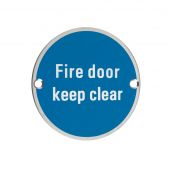 ZSS11PS - Zoo Hardware 76mm 'Fire Door Keep Clear' Disc Signage - Polished Stainless