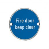 ZSS11SS - Zoo Hardware 76mm 'Fire Door Keep Clear' Disc Signage - Satin Stainless Steel
